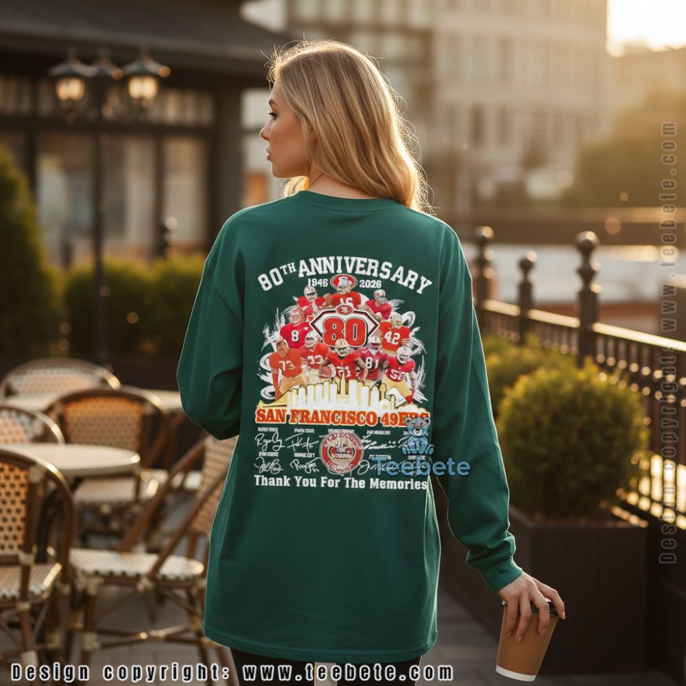 49Ers Anniversary Thank For The Memories 1946 2026 80Th Long Sleeve For Fan 49Ers Anniversary Thank For The Memories 1946 2026 80Th Long Sleeve For Fan