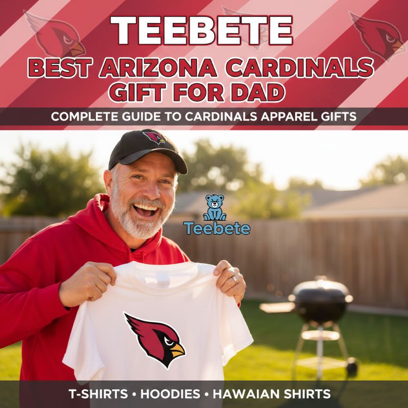 Best Arizona Cardinals Gift for Dad The Ultimate Guide 10 Best Arizona Cardinals Gift for Dad The Ultimate Guide