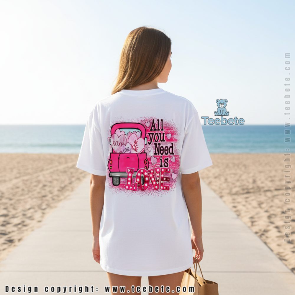 Be Mine All You Need Is Love Pink Truck Valentines Day Shirt