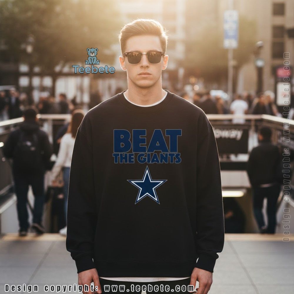 Beat The Giants Dallas Cowboys Rivalry Long Sleeve Beat The Giants Dallas Cowboys Rivalry Long Sleeve