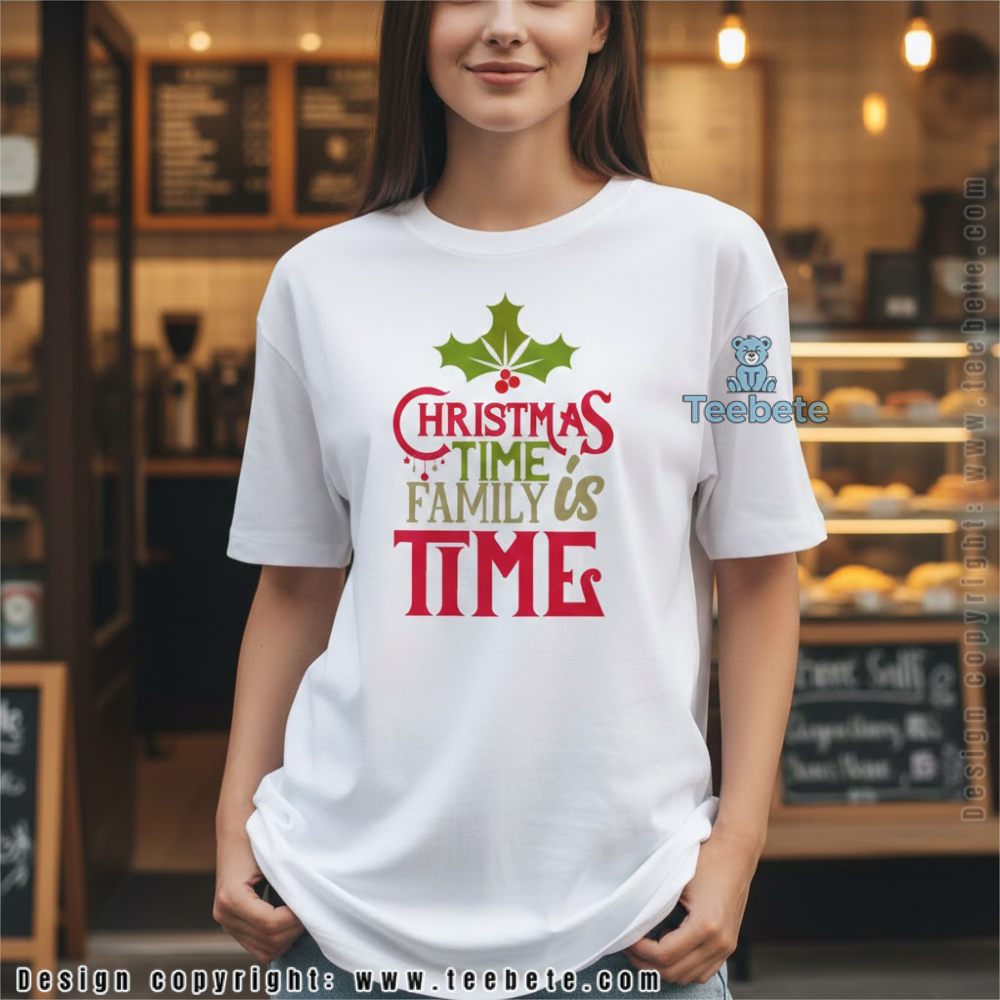 Christmas Time Is Family Time Graphic Shirt