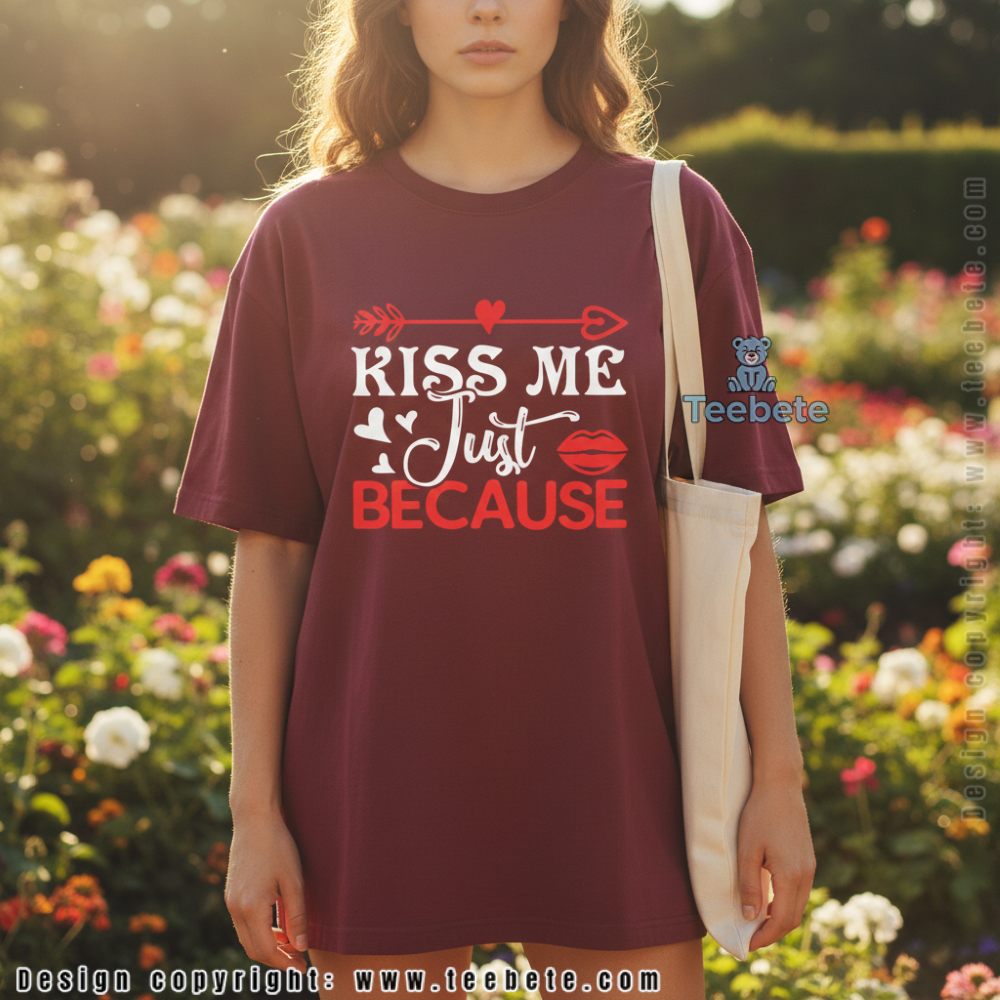 Cute Love Lips Valentine Day Kiss Me Quote Shirt