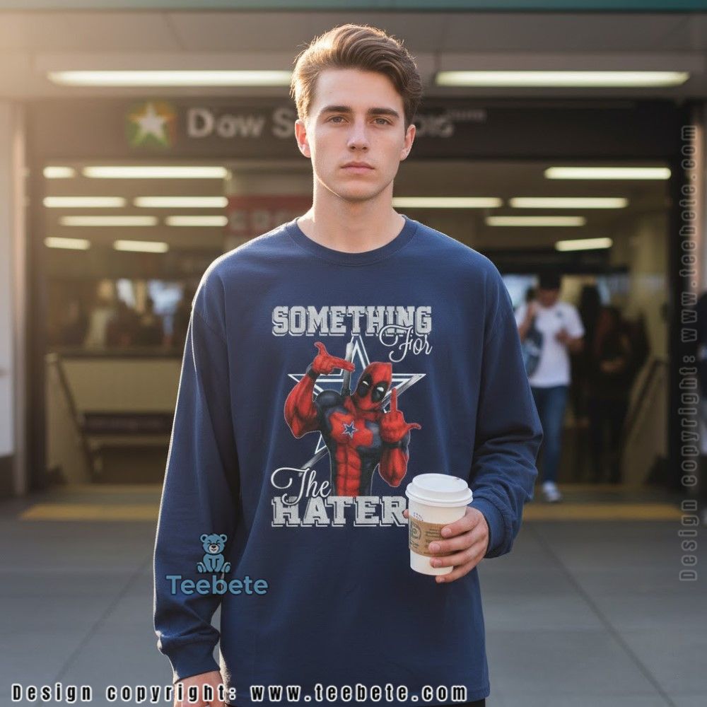 Deadpool Cowboys Something For The Haters Long Sleeve Deadpool Cowboys Something For The Haters Long Sleeve