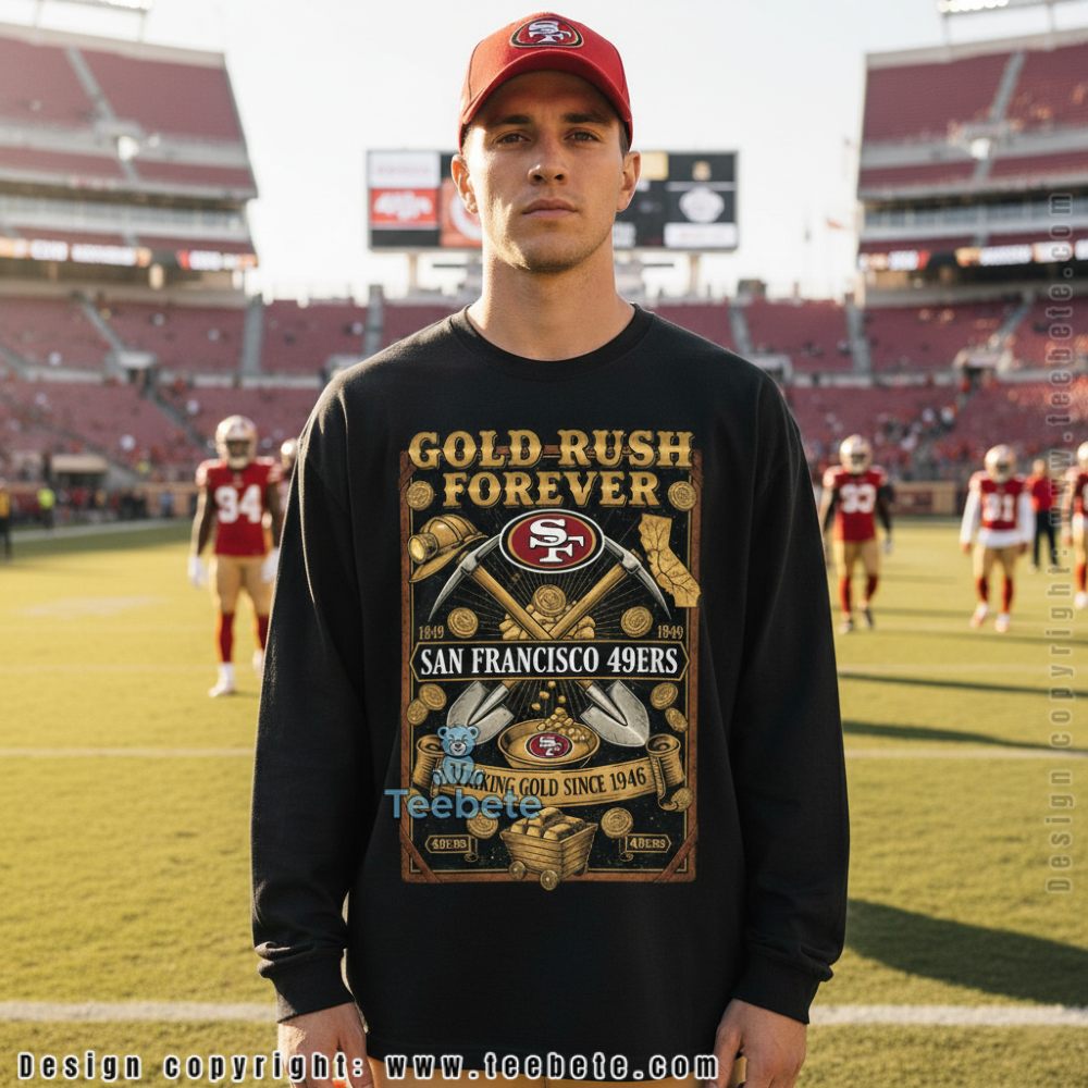 Gold Rush Forever 49Ers Long Sleeve 1849 Vintage Football Gold Rush Forever 49Ers Long Sleeve 1849 Vintage Football