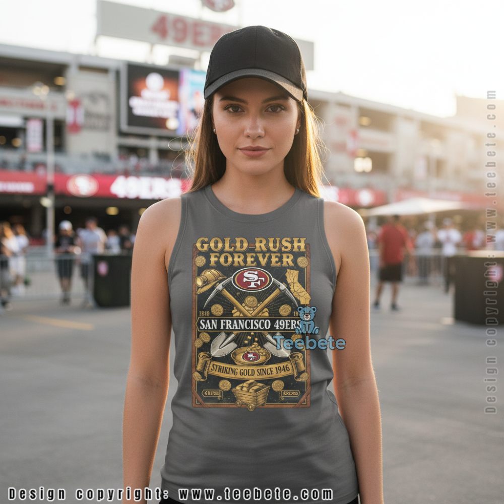 Gold Rush Forever 49Ers Tanktop 1849 Vintage Football Gold Rush Forever 49Ers Tanktop 1849 Vintage Football