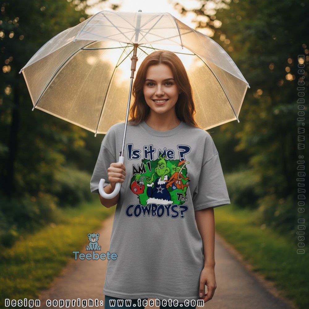 Grinch Dallas Cowboys It Me I Am The Cowboys Shirt