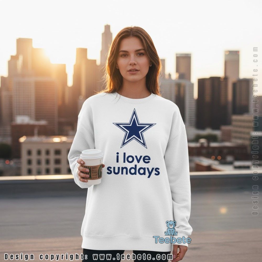 I Love Sundays Dallas Cowboys Game Day Long Sleeve I Love Sundays Dallas Cowboys Game Day Long Sleeve
