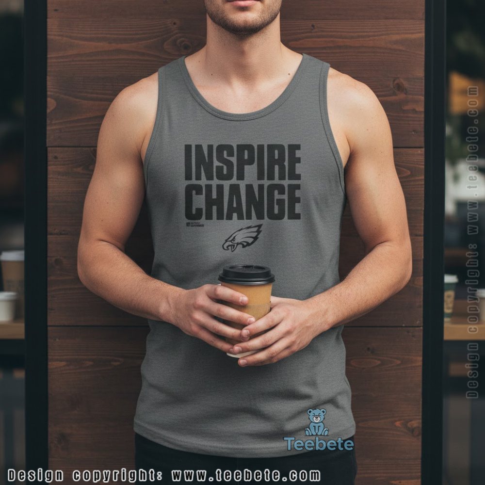 Inspire Change Philadelphia Eagles Tanktop Social Justice Inspire Change Philadelphia Eagles Tanktop Social Justice