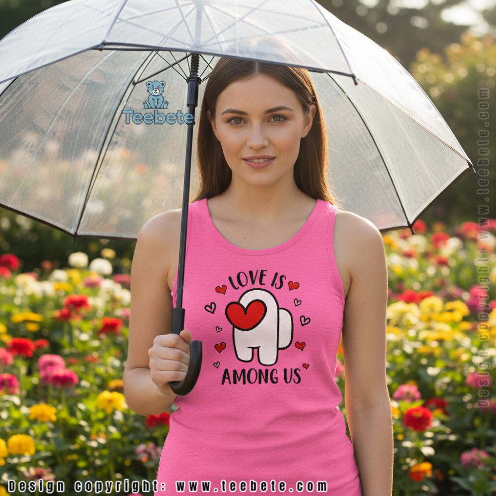 Love Is Among Us Game Valentine Day Tanktop Love Is Among Us Game Valentine Day Tanktop