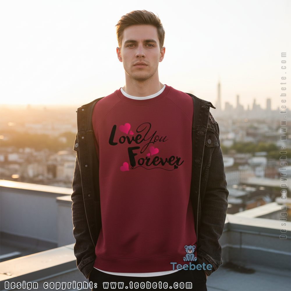 Love You Forever Cute Valentines Day Long Sleeve Love You Forever Cute Valentines Day Long Sleeve