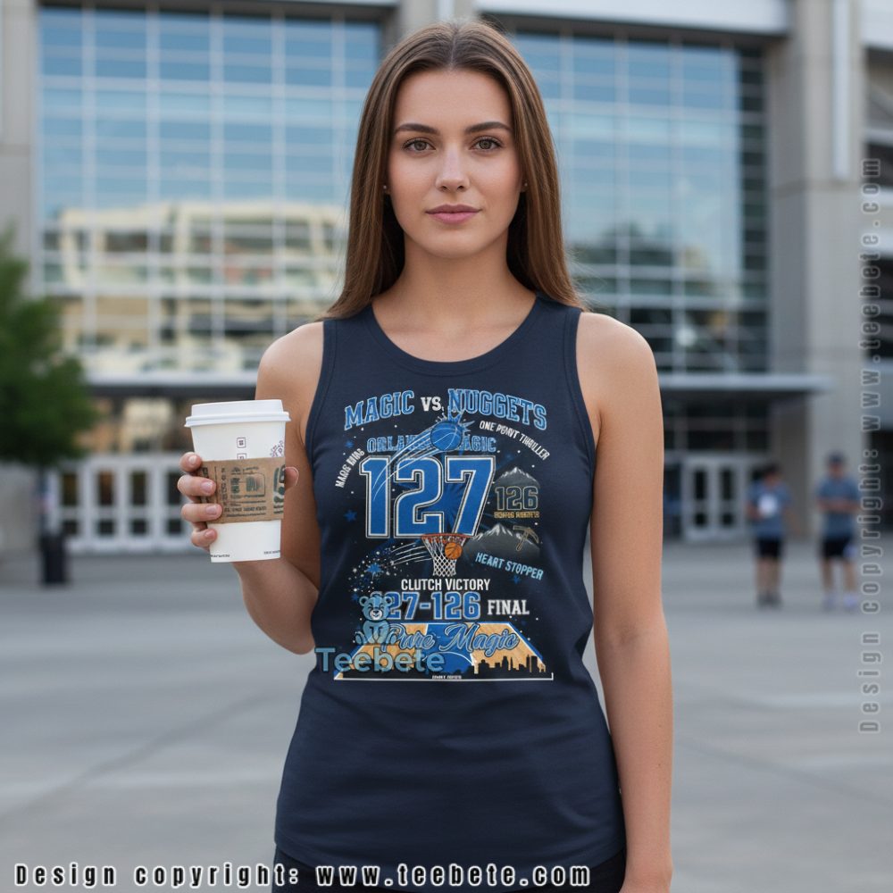 Magic Vs Nuggets 127 126 Final Score Tanktop Orlando Thriller Victory Nba Magic Vs Nuggets 127 126 Final Score Tanktop Orlando Thriller Victory Nba