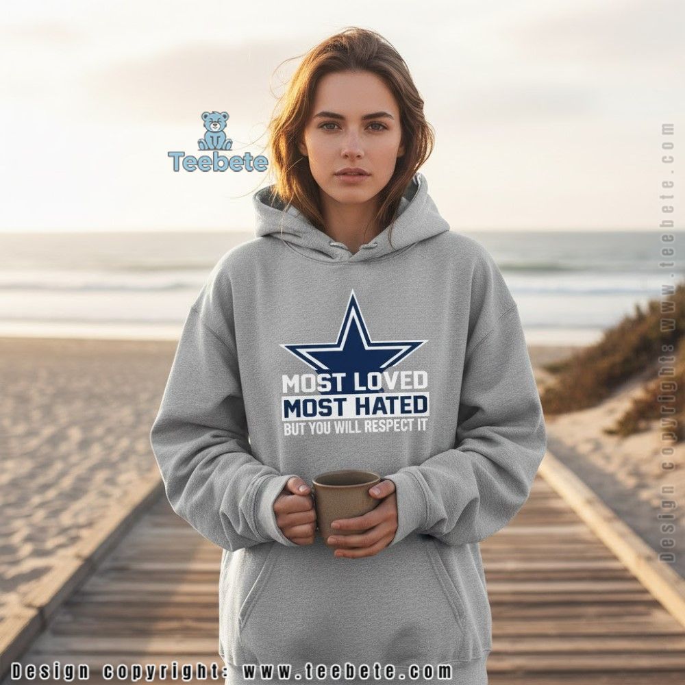 Most Loved Most Hated Cowboys Respect Hoodie Most Loved Most Hated Cowboys Respect Hoodie