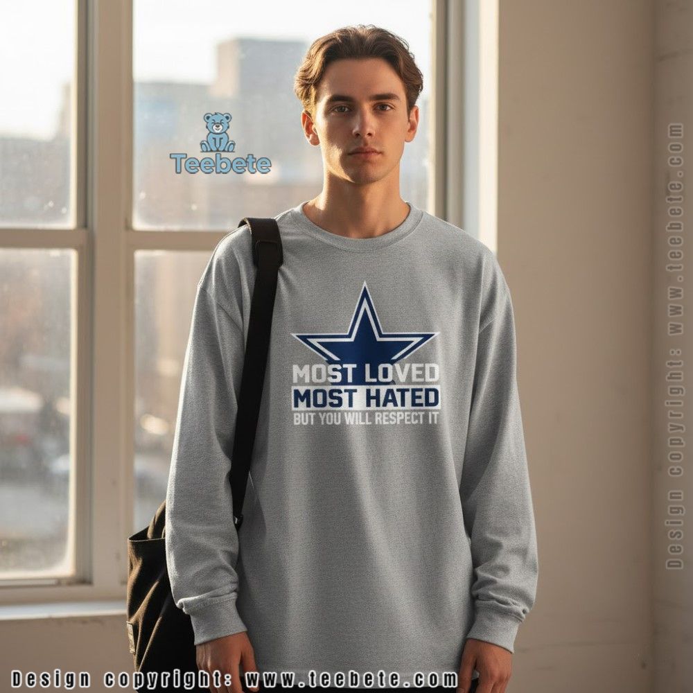 Most Loved Most Hated Cowboys Respect Long Sleeve Most Loved Most Hated Cowboys Respect Long Sleeve