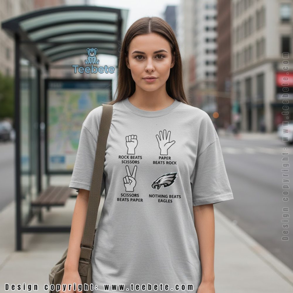 Nothing Beats Eagles Rock Paper Scissors Shirt