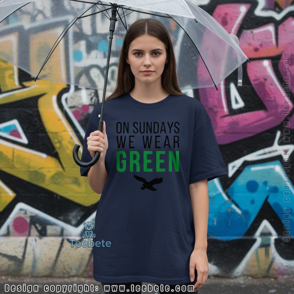 On Sundays We Wear Green Eagles Shirt