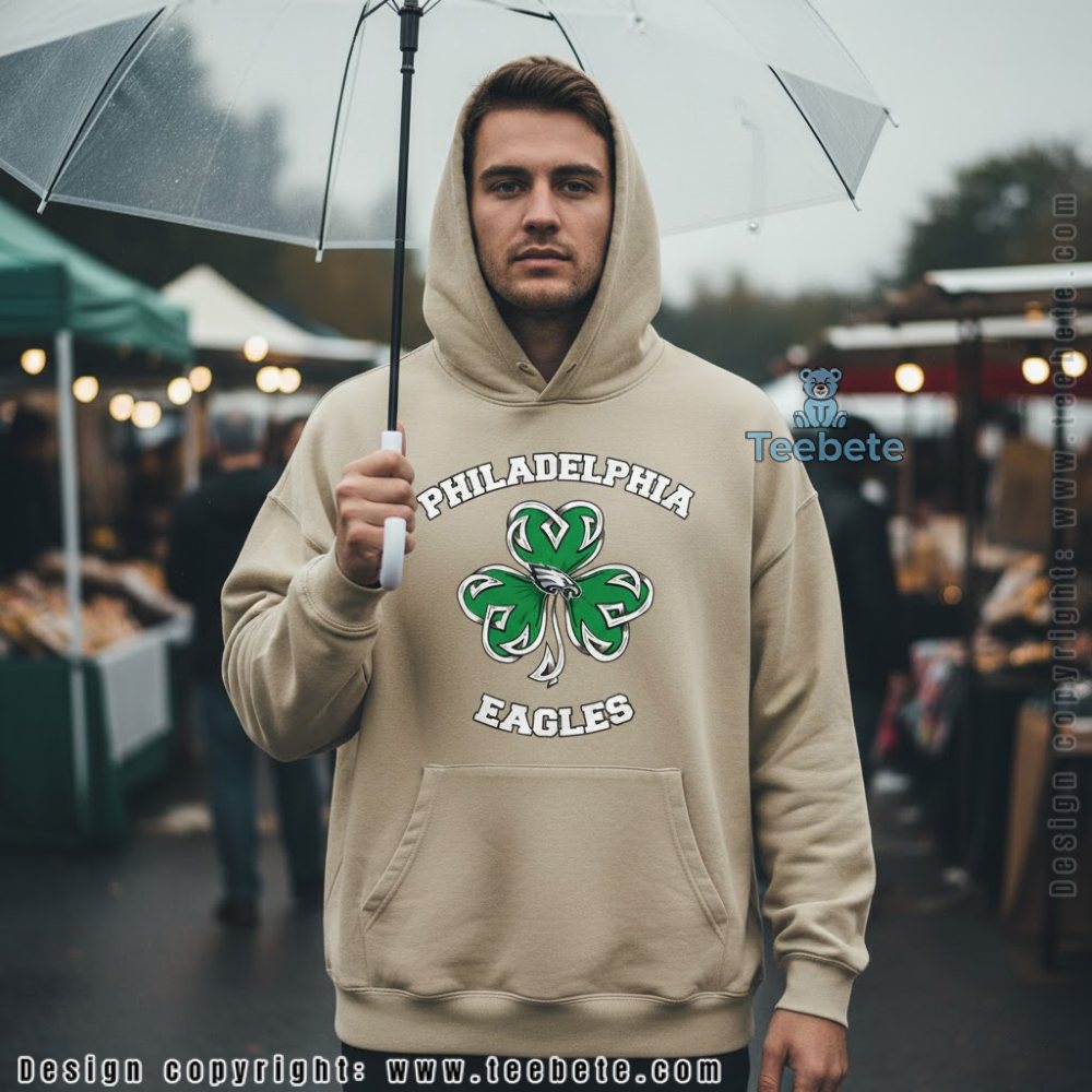Philadelphia Eagles Green Hoodie Shamrock St Patricks Day Philadelphia Eagles Green Hoodie Shamrock St Patricks Day