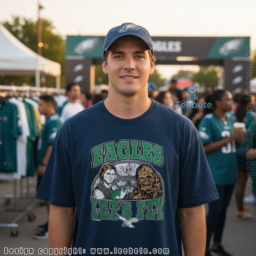 Philadelphia Eagles Lets Fly Star Wars Shirt Han Solo Chewbacca