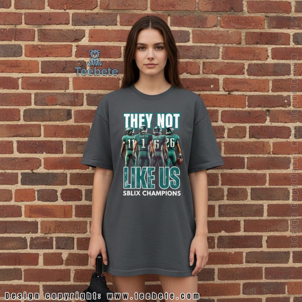 Philadelphia Eagles Super Bowl Sblix They Not Like Us Shirt