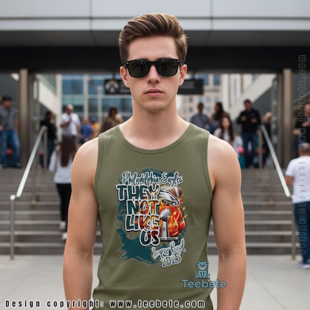 Philadelphia Eagles They Not Like Us Super Bowl 2025 Tanktop Philadelphia Eagles They Not Like Us Super Bowl 2025 Tanktop