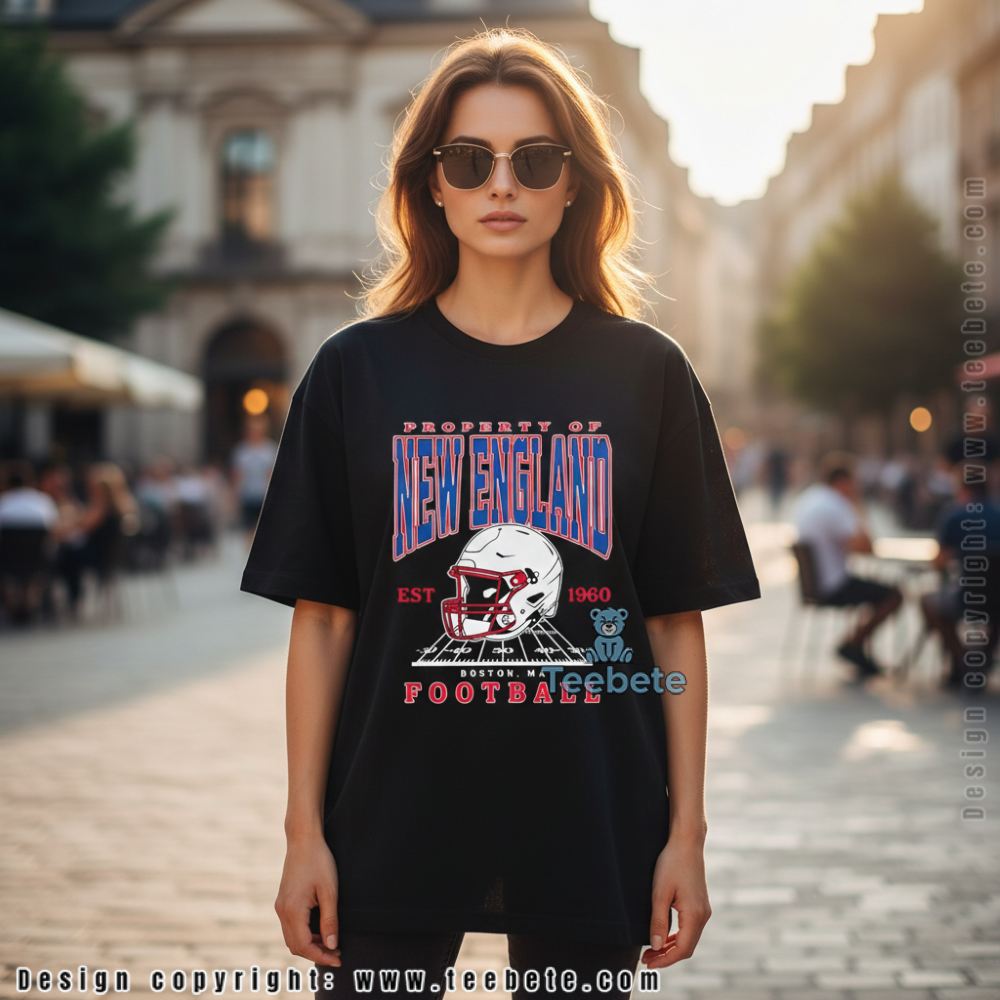 Property Of New England Patriots Football Est 1960 Boston Ma Unisex Shirt