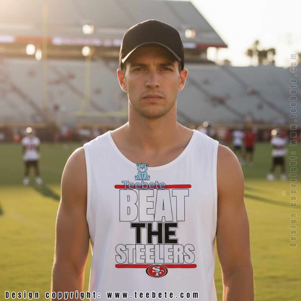 San Francisco 49Ers Beat The Steelers Tanktop Nfl Rivalry Fan San Francisco 49Ers Beat The Steelers Tanktop Nfl Rivalry Fan