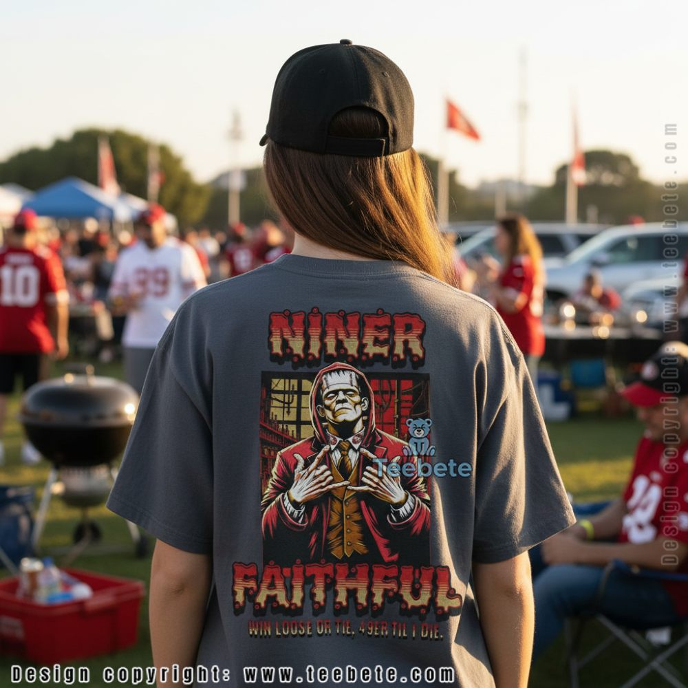 San Francisco 49Ers Frankenstein Shirt Niner Faithful Win Loose Or Tie