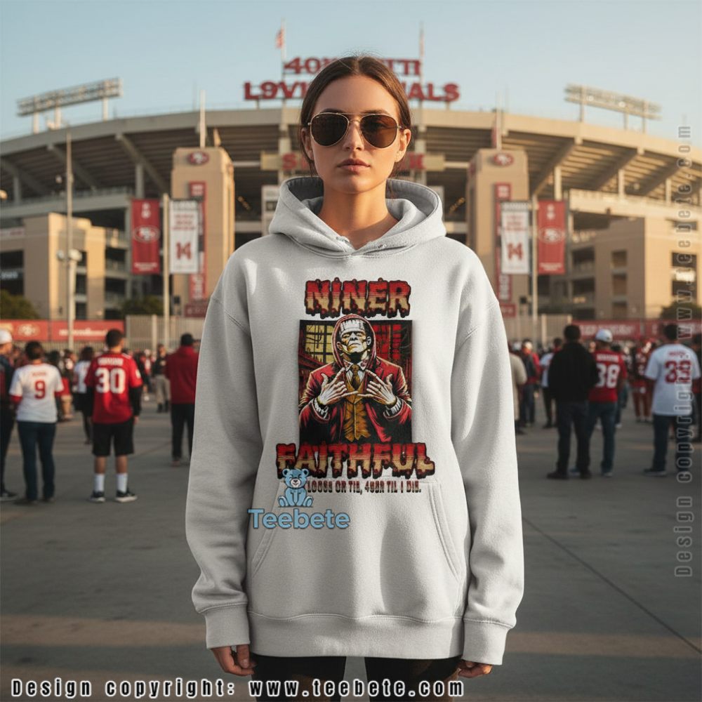 San Francisco 49Ers Frankenstein Hoodie Niner Faithful Win Loose Or Tie San Francisco 49Ers Frankenstein Hoodie Niner Faithful Win Loose Or Tie
