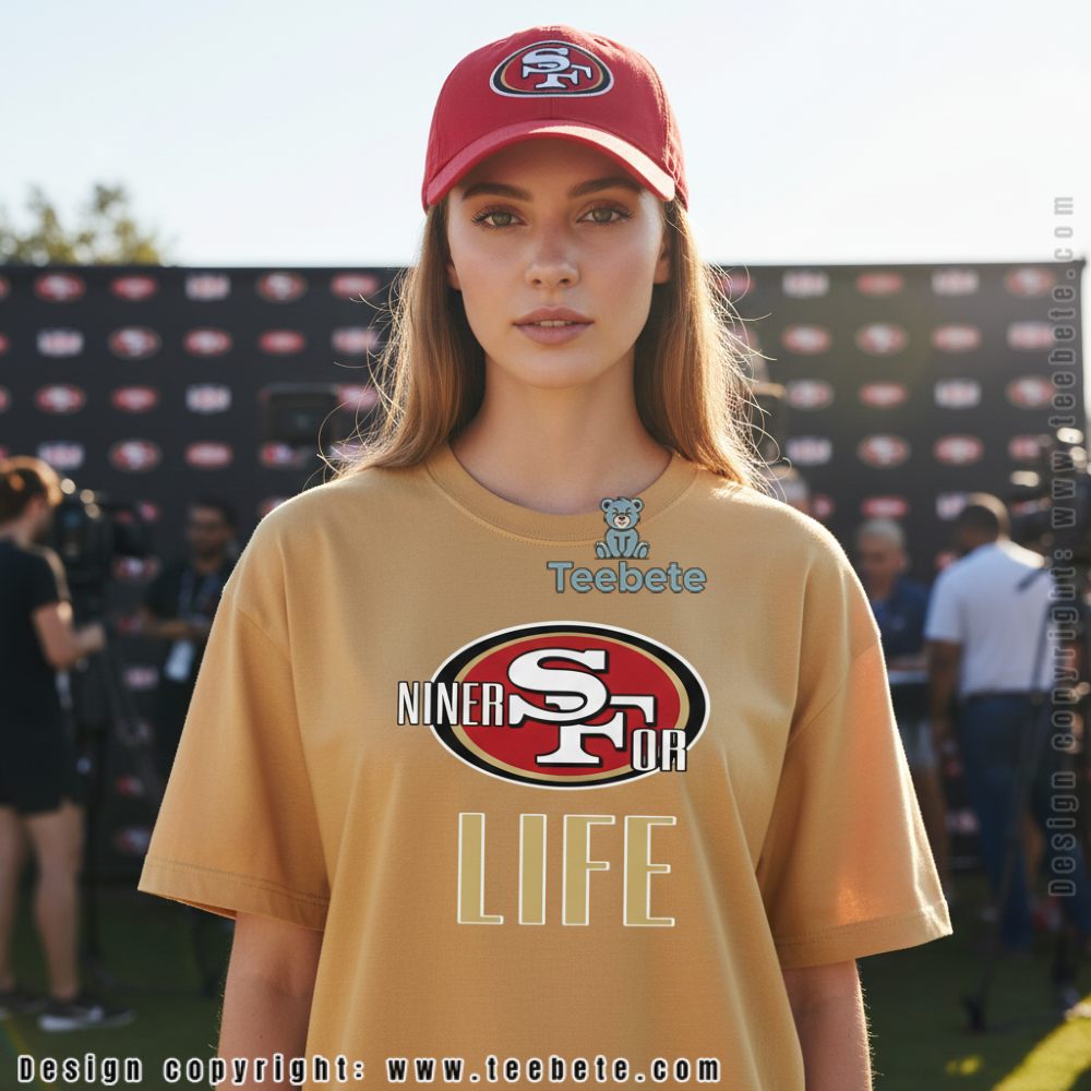 San Francisco 49Ers Niners For Life Shirt For Son