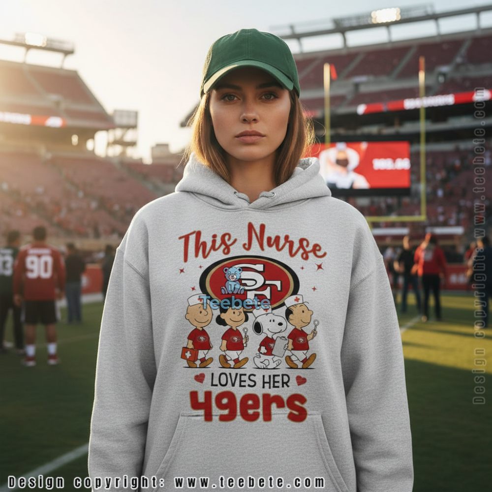 San Francisco 49Ers Nurse Hoodie Snoopy Peanuts Football Fan Gift San Francisco 49Ers Nurse Hoodie Snoopy Peanuts Football Fan Gift