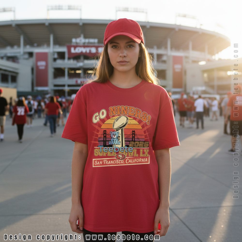 San Francisco 49Ers Super Bowl Lx 2026 Shirt Go Niners Champion
