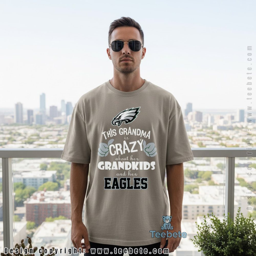 This Grandma Is Crazy About Her Grandkids And Her Eagles Shirt