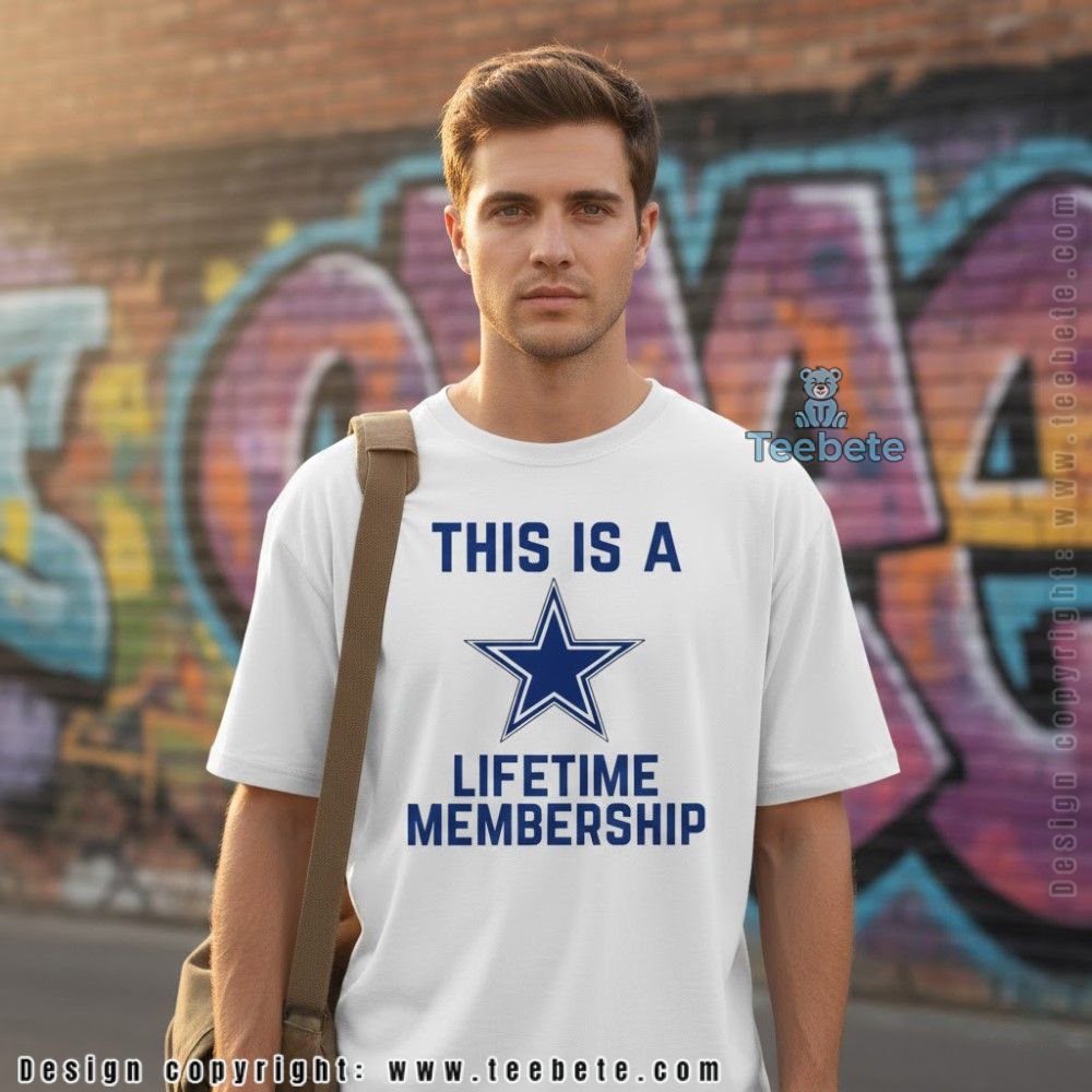 This Is A Lifetime Membership Cowboys Football Shirt