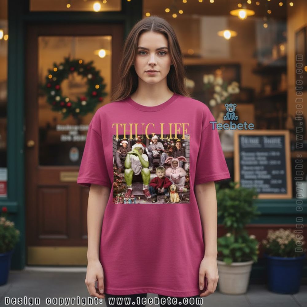 Thug Life Grinch Christmas Shirt Funny Christmas Movie Parody