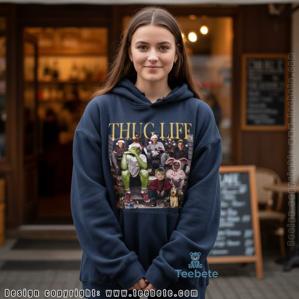 Thug Life Grinch Christmas Hoodie Funny Christmas Movie Parody Thug Life Grinch Christmas Hoodie Funny Christmas Movie Parody