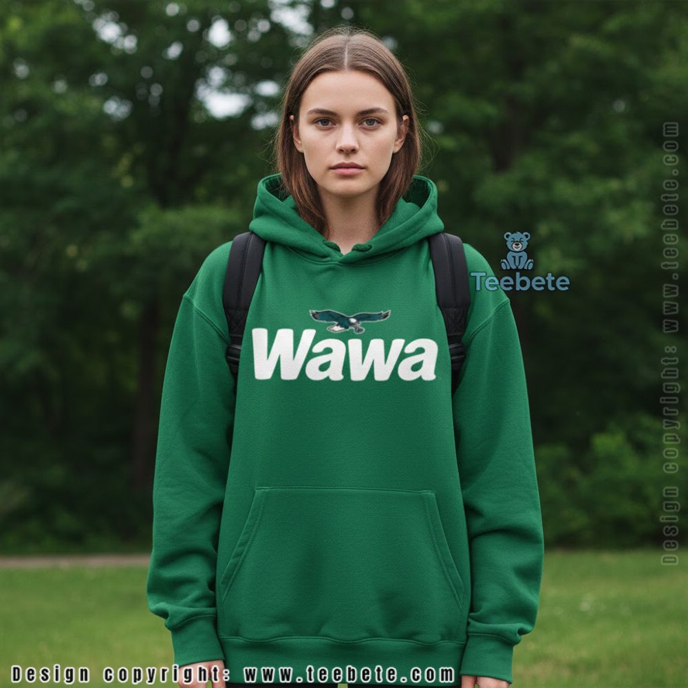 Wawa Eagles Sweatshirt Philadelphia Logo Mashup Hoodie Wawa Eagles Sweatshirt Philadelphia Logo Mashup Hoodie
