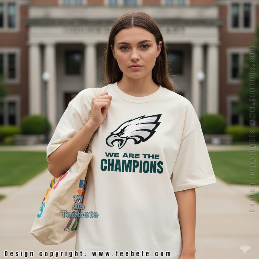We Are The Champions Eagles Victory Shirt