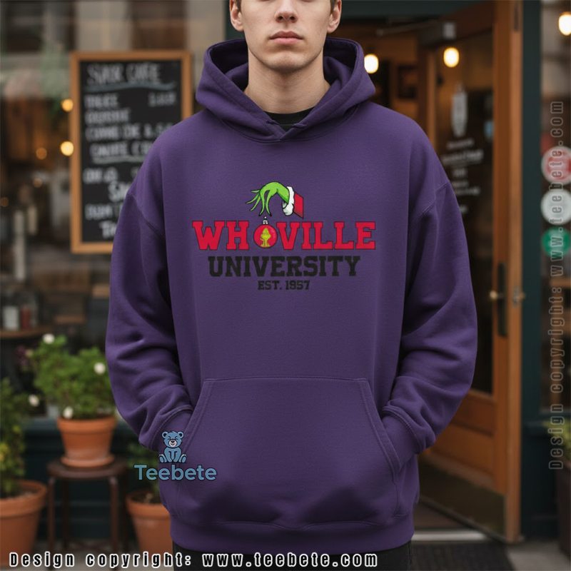Whoville University Est 1957 Grinch Christmas Hoodie Whoville University Est 1957 Grinch Christmas Hoodie