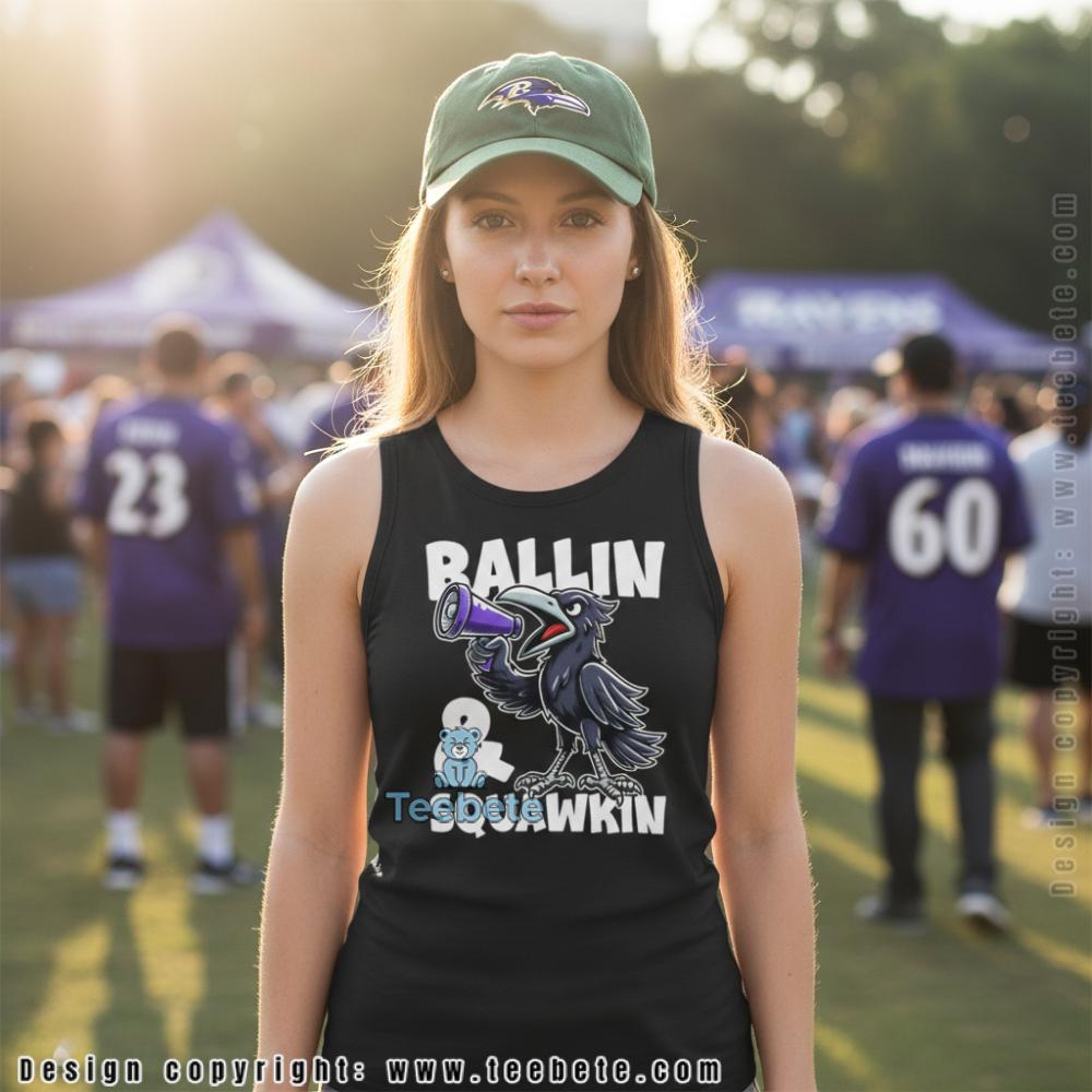 Baltimore Ravens Ballin and Squawkin Tanktop Baltimore Ravens Ballin and Squawkin Tanktop