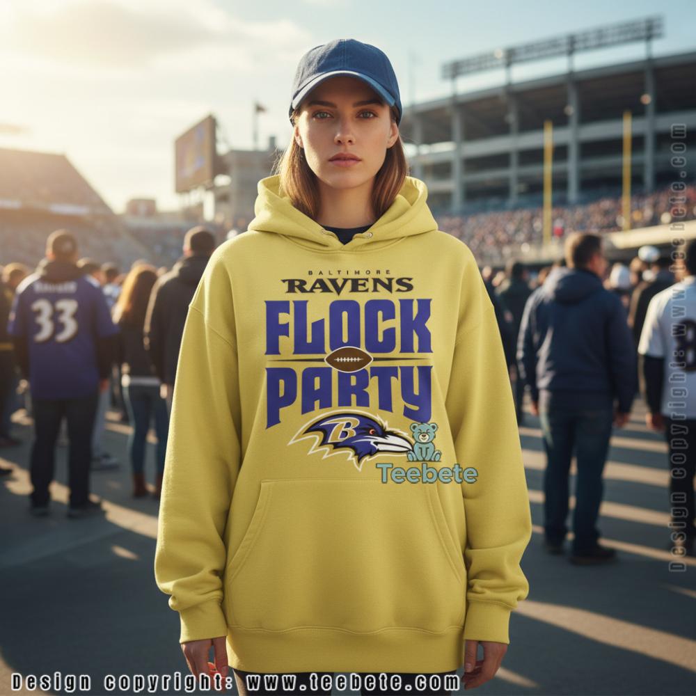 Baltimore Ravens Flock Party Football Fan Hoodie Baltimore Ravens Flock Party Football Fan Hoodie