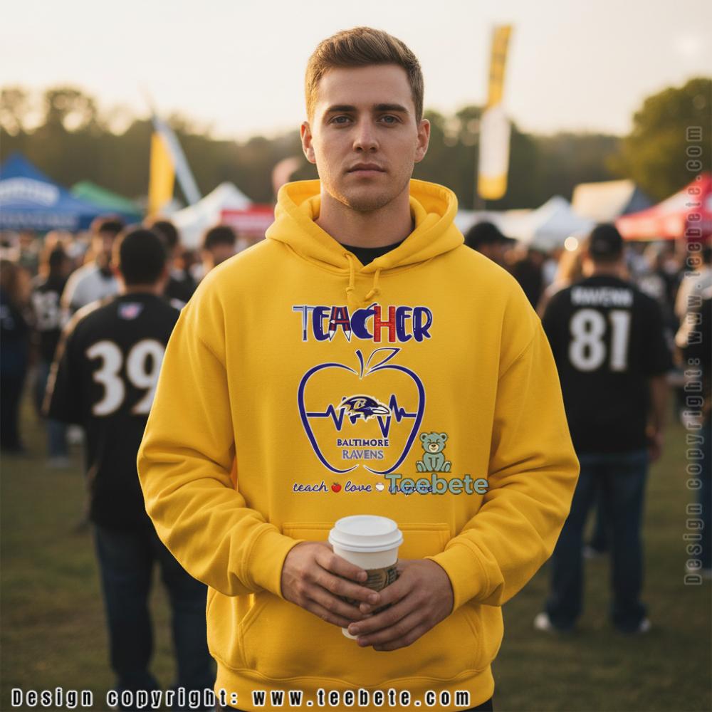 Baltimore Ravens Teacher Teach Love Inspire Cotton Hoodie Baltimore Ravens Teacher Teach Love Inspire Cotton Hoodie