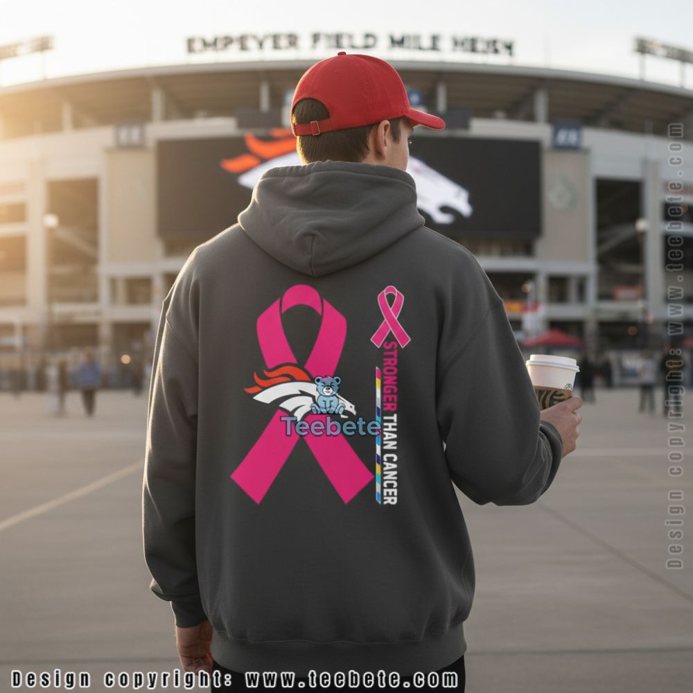 Denver Broncos Breast Cancer Awareness Pink Ribbon Stronger Than Cancer Long Sleeve Denver Broncos Breast Cancer Awareness Pink Ribbon Stronger Than Cancer Long Sleeve