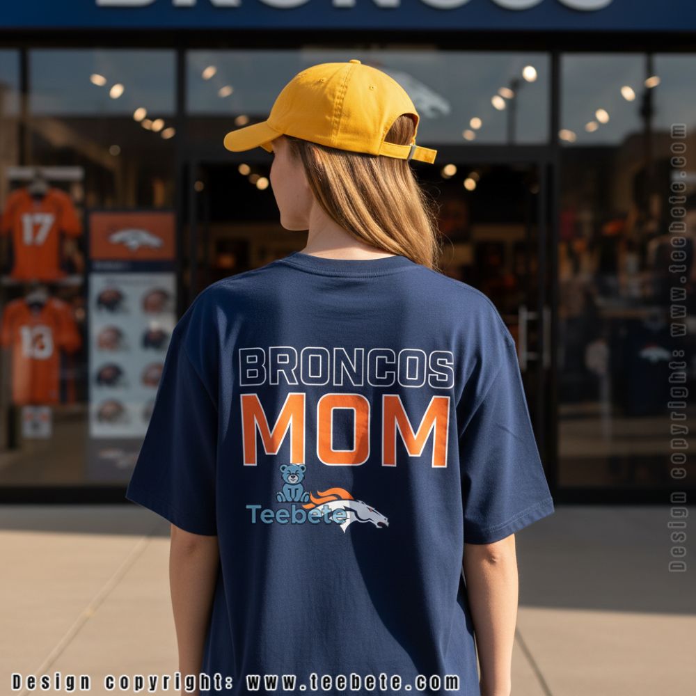 Denver Broncos Mom Football Shirt