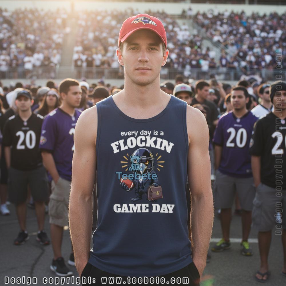 Every Day Is A Flockin Game Day Raven Tanktop Every Day Is A Flockin Game Day Raven Tanktop