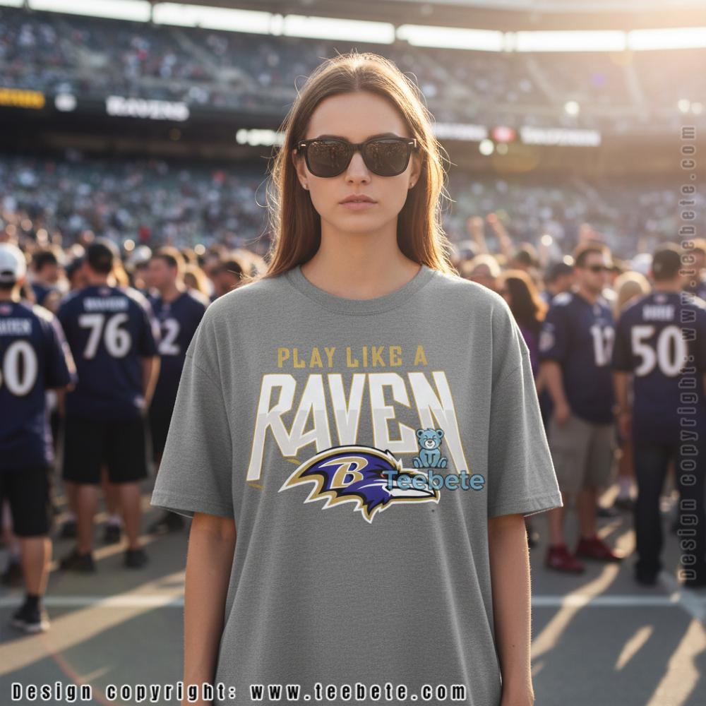 Play Like A Raven Baltimore Unisex Shirt
