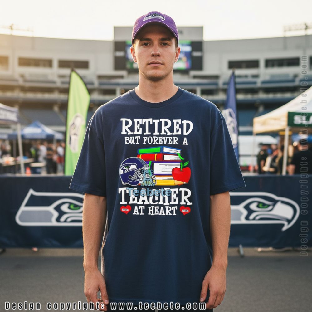 Seattle Seahawks Football Gift For Retired Teachers Shirt