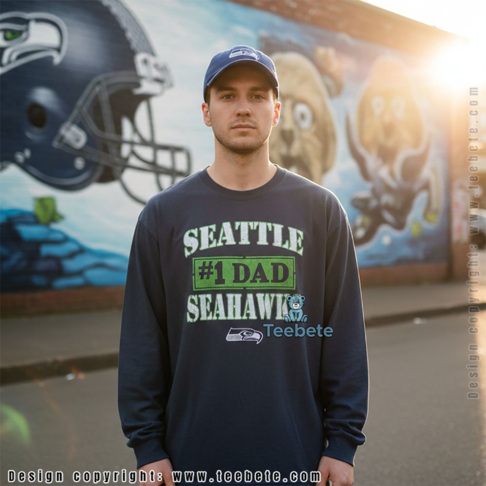 Seattle Seahawks Number 1 Dad Fan Long Sleeve Seattle Seahawks Number 1 Dad Fan Long Sleeve