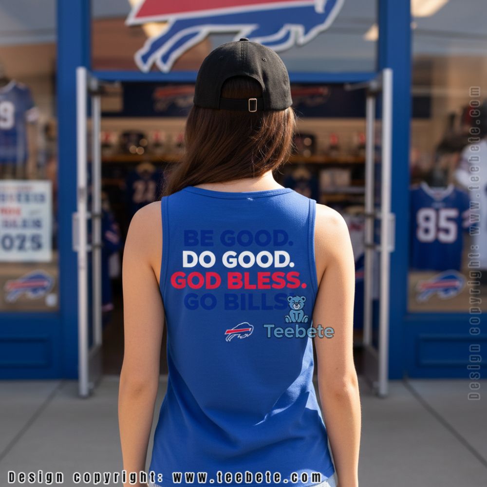 Be Good Do Good God Bless Go Bills Tanktop Men Women Be Good Do Good God Bless Go Bills Tanktop Men Women