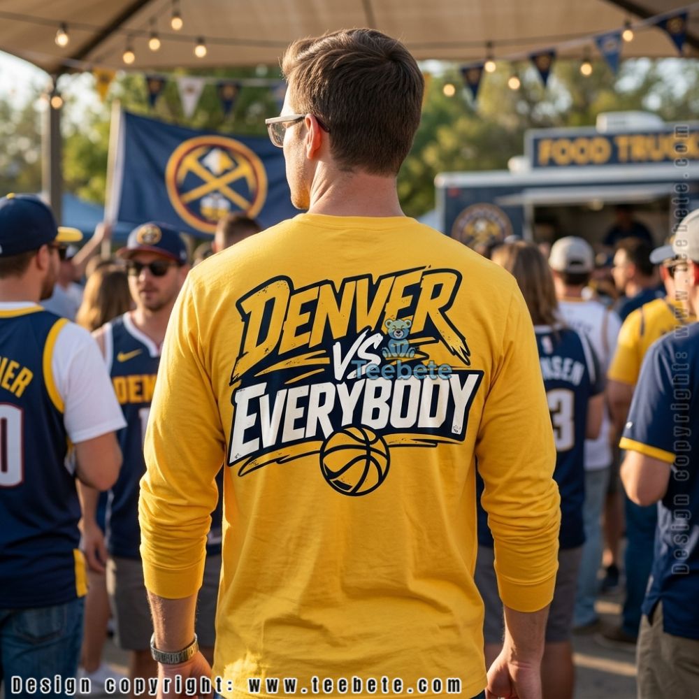 Denver Nuggets Denver Vs Everybody Long Sleeve Denver Nuggets Denver Vs Everybody Long Sleeve
