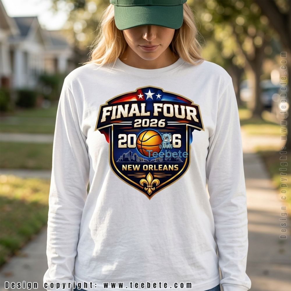 Final Four 2026 New Orleans Basketball Fan Long Sleeve Final Four 2026 New Orleans Basketball Fan Long Sleeve