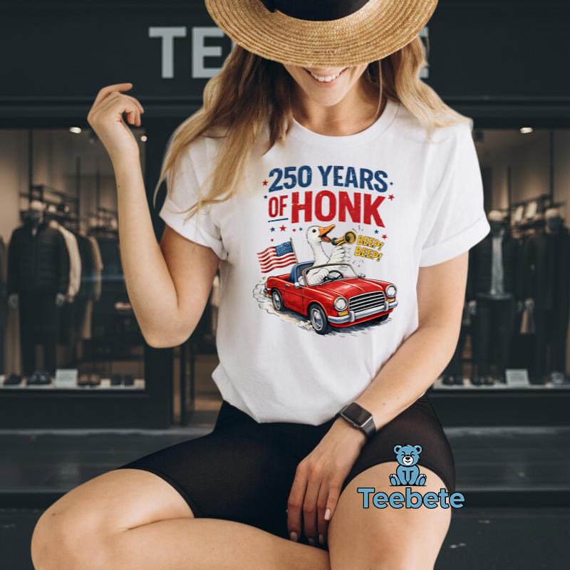 250 Years Honk Beep Patriotic Duck Driving Car 4th Of July Tee